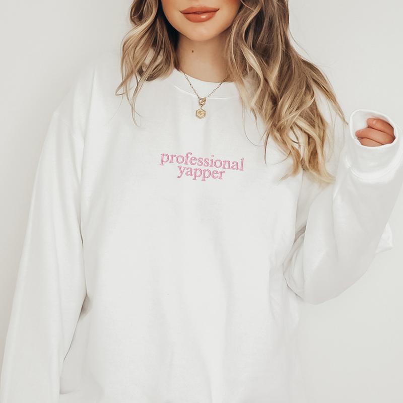 Professional Yapper Sweatshirt